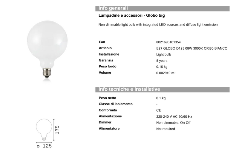 Lampadina Led GLOBO Ø125 mm 8W 900LM 3000K E27 - Ideal-Lux