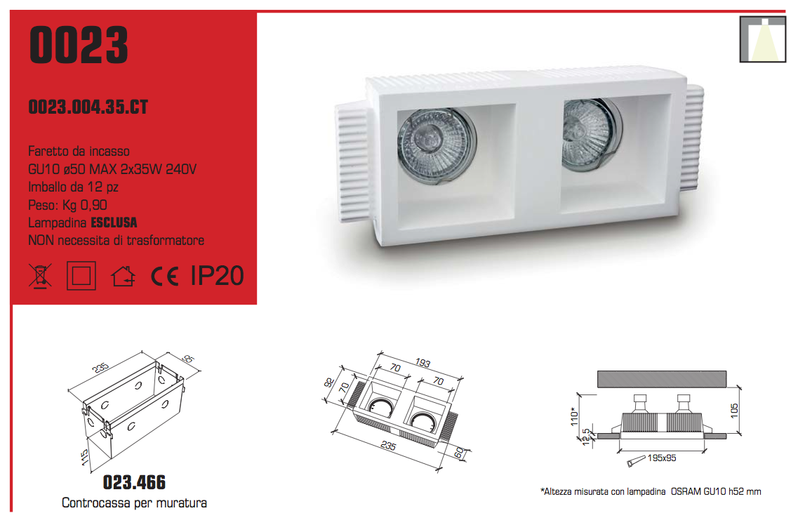 0023 Faretto Incasso gesso 2 luci GU10